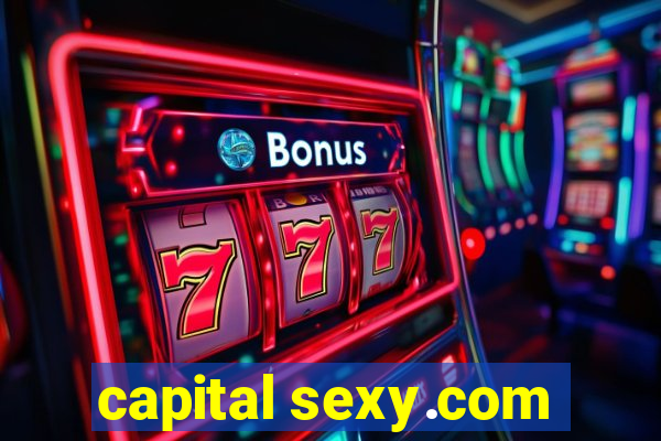 capital sexy.com